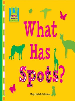cover image of What Has Spots?